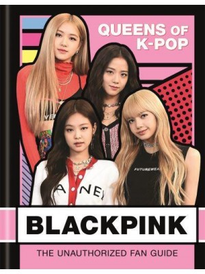 Blackpink Queens of K-Pop