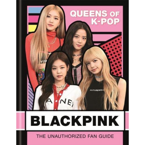 Blackpink Queens of K-Pop