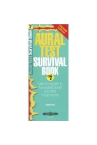Aural Test Survival Book, Grade 7 (Rev. Edition)