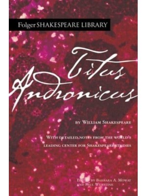 Titus Andronicus - Folger Shakespeare Library