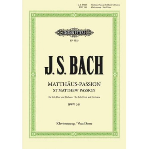 St Matthew Passion Bwv 244 (Vocal Score) - Edition Peters