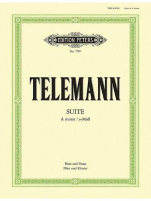 Suite in a Minor Twv 55: A2 (Edition for Flute and Piano) For Flute and Strings - Edition Peters