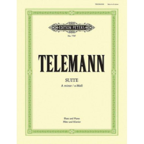 Suite in a Minor Twv 55: A2 (Edition for Flute and Piano) For Flute and Strings - Edition Peters