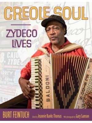 Creole Soul Zydeco Lives