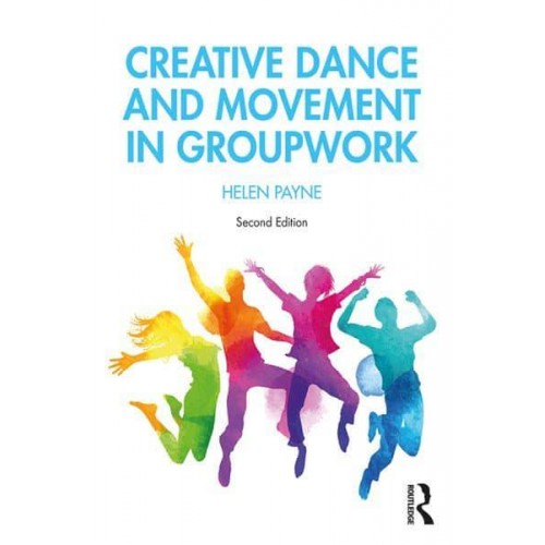 Creative Dance and Movement in Groupwork