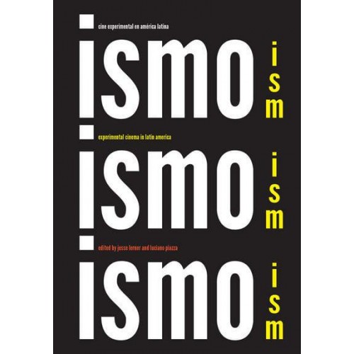 Ismo, Ismo, Ismo Cine Experimental En América Latina