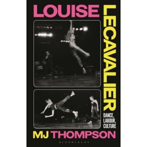Louise Lecavalier Dance, Labour, Culture