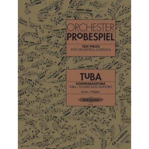 Test Pieces for Orchestral Auditions -- Tuba, Double Bass Saxhorn Audition Excerpts from the Concert and Operatic Repertoire - Edition Peters