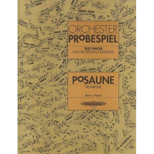 Test Pieces for Orchestral Auditions -- Trombone Audition Excerpts from the Concert and Operatic Repertoire - Edition Peters