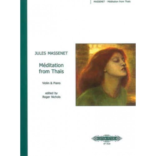 Méditation from Thaïs (Arranged for Violin and Piano) - Edition Peters