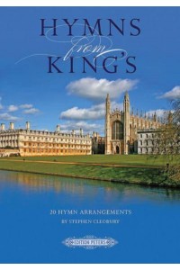 Hymns from King's -- 20 Hymn Arrangements for Choir and Organ - Edition Peters