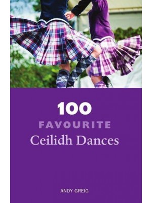 100 Favourite Ceilidh Dances