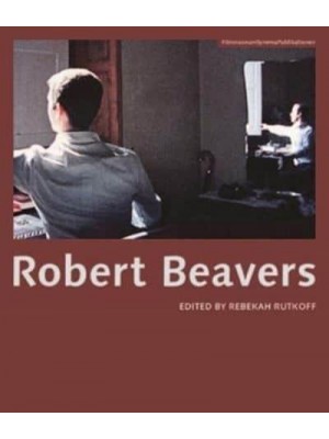 Robert Beavers - FilmmuseumSynemaPublikationen