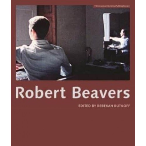 Robert Beavers - FilmmuseumSynemaPublikationen