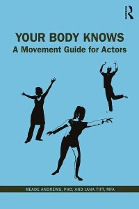 Your Body Knows A Movement Guide for Actors