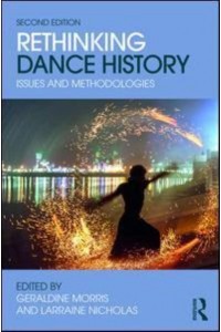 Rethinking Dance History Issues and Methodologies