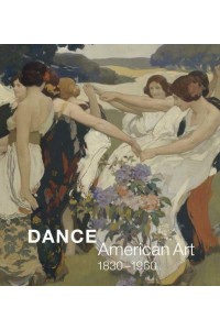 Dance American Art, 1830-1960