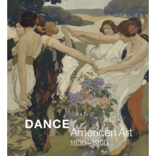 Dance American Art, 1830-1960