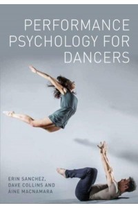 Performance Psychology for Dancers