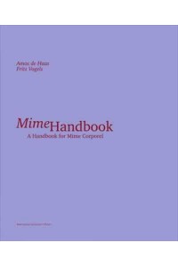 Mime Handbook A Handbook for Mime Corporel