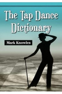 The Tap Dance Dictionary