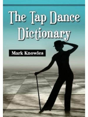 The Tap Dance Dictionary