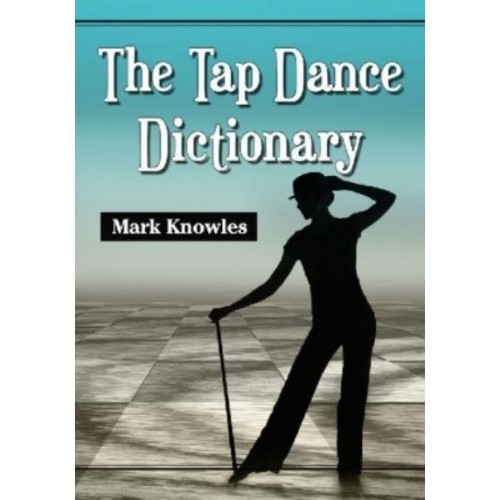 The Tap Dance Dictionary