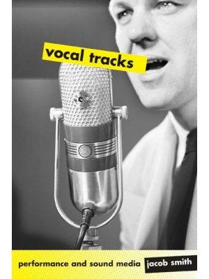 Vocal Tracks Performance and Sound Media