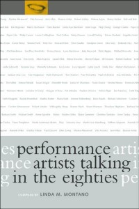 Performance Artists Talking in the Eighties
