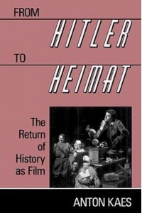 From Hitler to Heimat The Return of History as Film