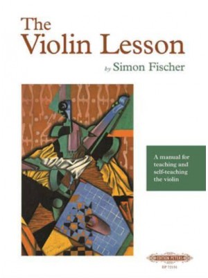 The Violin Lesson -- A Manual for Teaching and Self-Teaching the Violin - Edition Peters