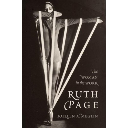 Ruth Page The Woman in the Work