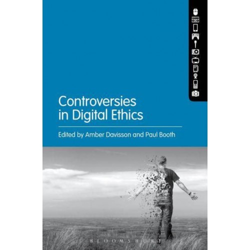 Controversies in Digital Ethics