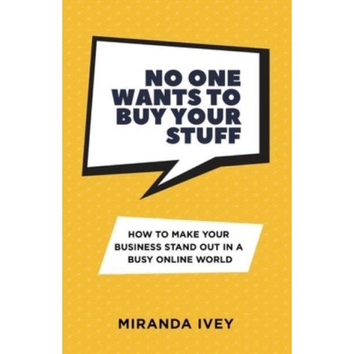 No One Wants To Buy Your Stuff