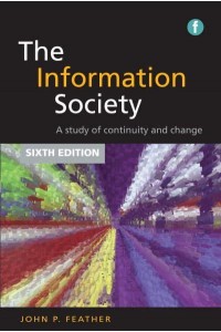The Information Society A Study of Continuity and Change
