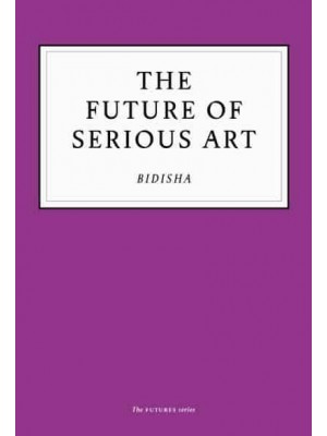 The Future of Serious Art