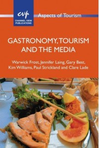 Gastronomy, Tourism and the Media - Aspects of Tourism