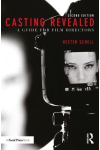 Casting Revealed A Guide for Film Directors
