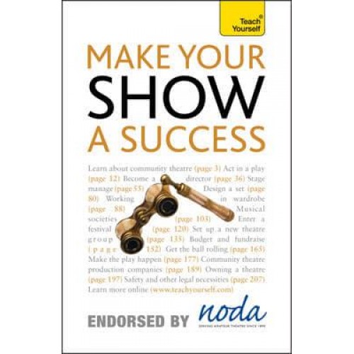 Make Your Show a Success - Teach Yourself General