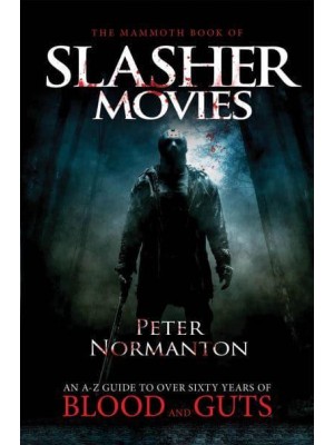 The Mammoth Book of Slasher Movies - Mammoth Books