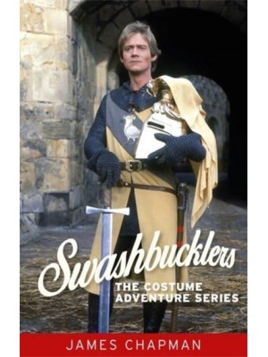 Swashbucklers The Costume Adventure Series