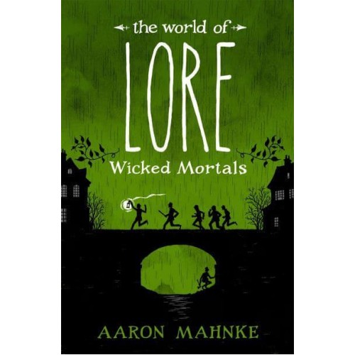 Wicked Mortals - The World of Lore