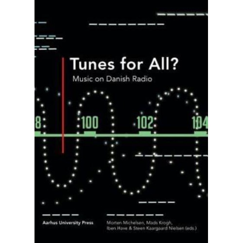 Tunes for All? Music on Danish Radio
