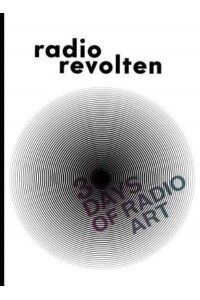 Radio Revolten 30 Days of Radio Art