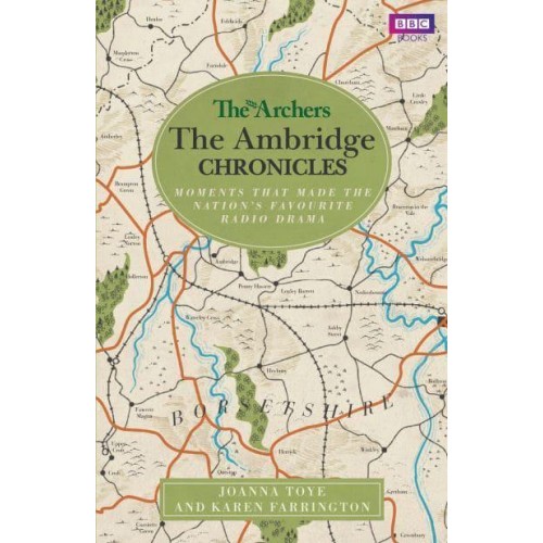 The Ambridge Chronicles Moments That Made the Nation's Favourite Radio Drama - The Archers