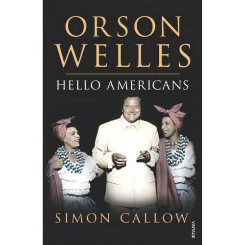 Orson Welles - Orson Welles Biographies