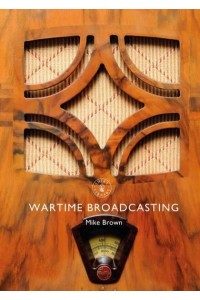 Wartime Broadcasting - Shire Library