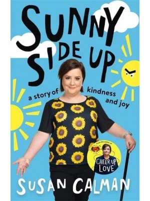 Sunny Side Up A Story of Kindness and Joy