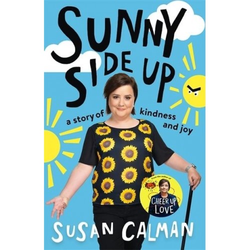Sunny Side Up A Story of Kindness and Joy