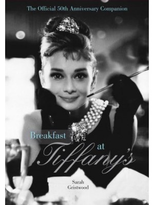 The Breakfast at Tiffany's Companion
